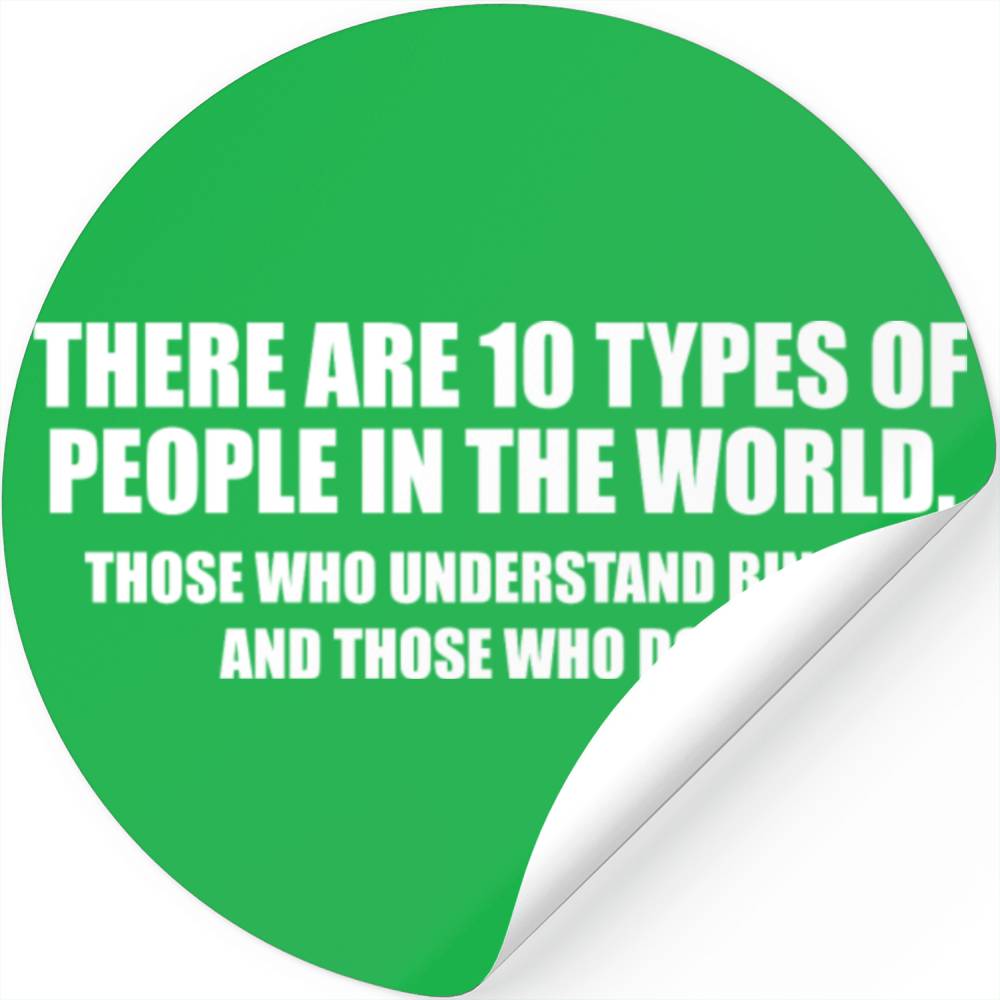 There Are 10 Types Of People In The World