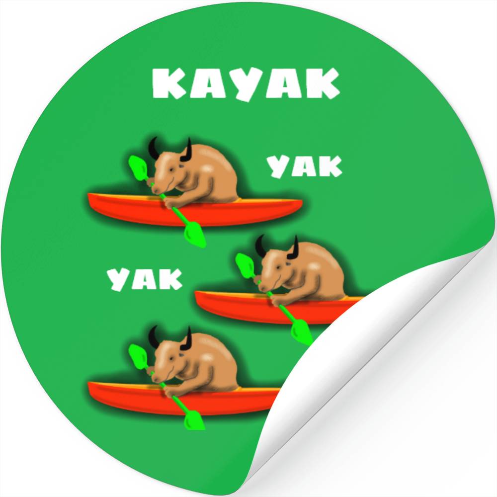KAYAK YAK YAK YAK By Slipperywindow Stickers