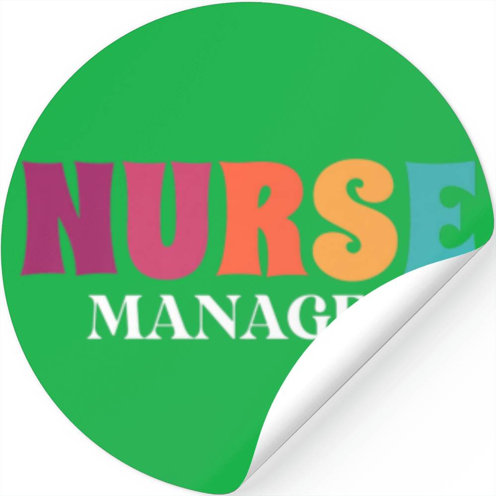 Nurse Manager Appreciation Week Nursing Nurses Stickers